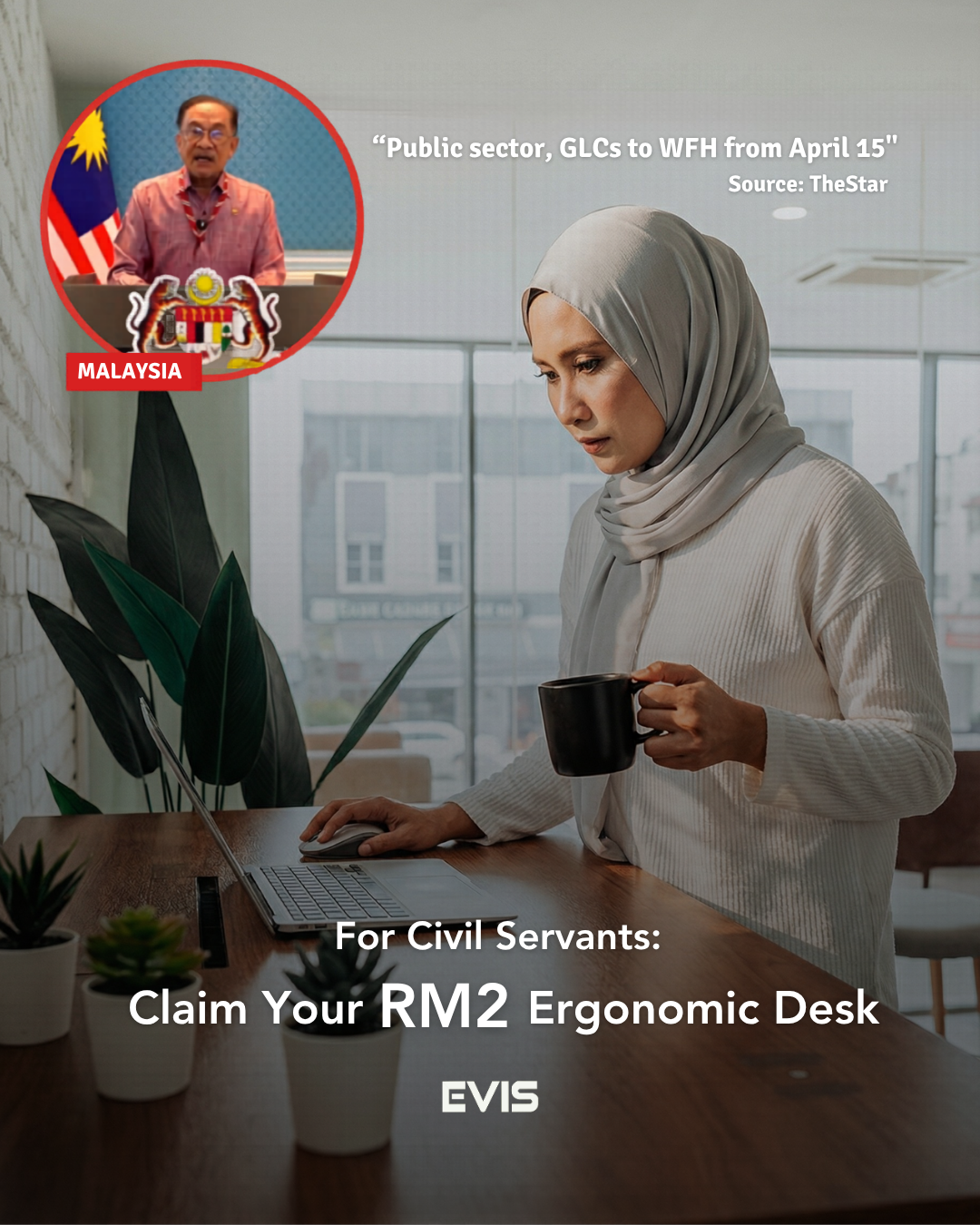 EVIS WFH Campaign